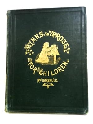 Bild des Verkufers fr Hymns in Prose for Children zum Verkauf von World of Rare Books