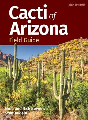 Bild des Verkufers fr Cacti of Arizona Field Guide zum Verkauf von GreatBookPrices