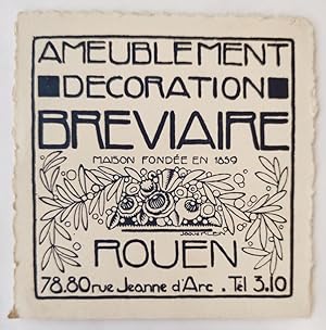 Ameublement décoration. Bréviaire Maison fondée en 1859. Rouen, 78, 80 rue Jeanne d'Arc.