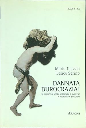 Bild des Verkufers fr Dannata burocrazia! zum Verkauf von Librodifaccia