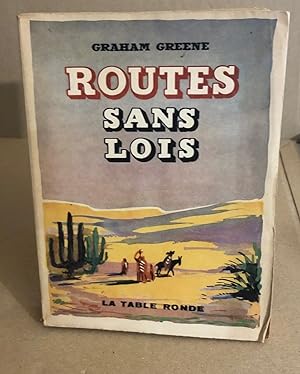 Bild des Verkufers fr Routes sans lois zum Verkauf von librairie philippe arnaiz