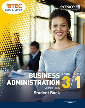 Bild des Verkufers fr BTEC Entry 3/Level 1 Business Administration Student Book zum Verkauf von AHA-BUCH GmbH