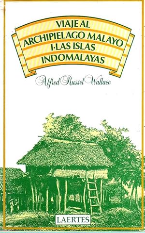 Bild des Verkufers fr Viaje al Archipilago Malayo. 1. Las islas indomalayas. zum Verkauf von Librera PRAGA