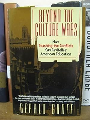 Immagine del venditore per Beyond the Culture Wars: How Teaching the Conflicts Can Revitalize American Education venduto da Redux Books
