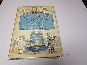 Seller image for Cheddar Gorge: A Book of English Cheeses. With Illustrations by Ernest H. Shepard for sale by Peter L. Stern & Co., Inc