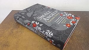 Seller image for Small Angels: A twisting gothic tale of darkness, intrigue, heartbreak and revenge Jennifer Saint for sale by BoundlessBookstore