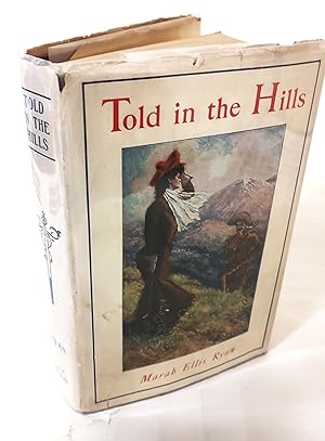 Told in the Hills; a novel