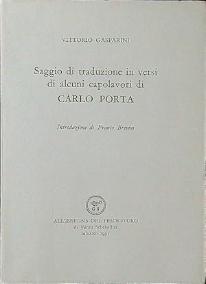 Bild des Verkufers fr Saggio di traduzione in versi di alcuni capolavori di Carlo Porta zum Verkauf von Librodifaccia