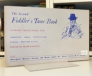 The Second Fiddler's Tune-Book: 100 More Traditional Airs