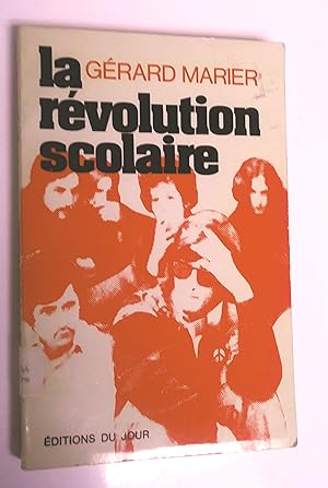 Seller image for La rvolution scolaire for sale by Livresse