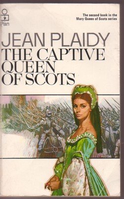 Imagen del vendedor de The Captive Queen of Scots - Mary Queen of Scots Series Number 2 (Pan) a la venta por WeBuyBooks 2