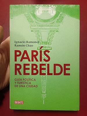 Image du vendeur pour Pars rebelde. Gua poltica y turstica de una ciudad mis en vente par Librera Eleutheria