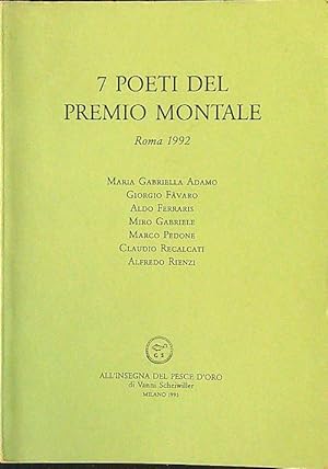 Bild des Verkufers fr Sette poeti del Premio Montale (Roma, 1992) zum Verkauf von Librodifaccia