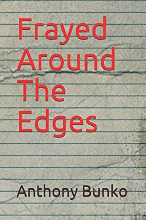 Seller image for Frayed Around The Edges for sale by WeBuyBooks 2