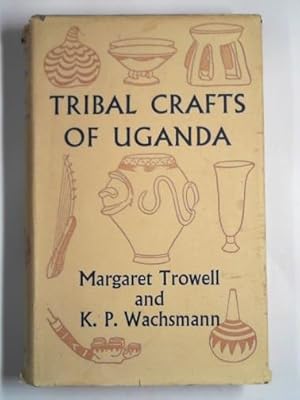 Imagen del vendedor de Tribal crafts of Uganda a la venta por Cotswold Internet Books