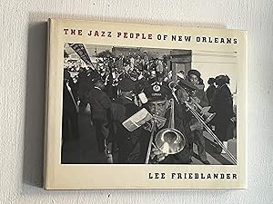 Immagine del venditore per Lee Friedlander: The Jazz People of New Orleans SIGNED First Edition venduto da Aeon Bookstore