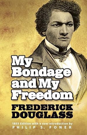 Imagen del vendedor de My Bondage and My Freedom (African American) a la venta por Redux Books