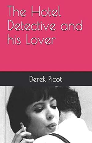 Imagen del vendedor de The Hotel Detective and his Lover a la venta por WeBuyBooks 2
