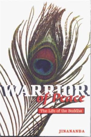 Bild des Verkufers fr Warrior of Peace: The Life of the Buddha zum Verkauf von WeBuyBooks