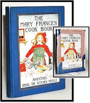 Seller image for The Mary Frances Cook Book for sale by Blind-Horse-Books (ABAA- FABA)