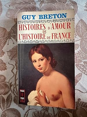 Seller image for HISTOIRES D'AMOUR DE L'HISTOIRE DE FRANCE tome x for sale by Dmons et Merveilles