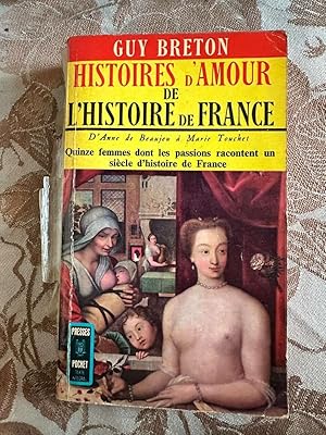 Seller image for HISTOIRES D'AMOUR DE L'HISTOIRE DE FRANCE tome 2 for sale by Dmons et Merveilles