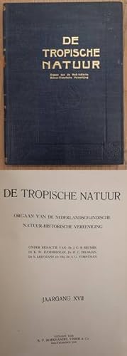 Image du vendeur pour De Tropische Natuur, XVII / 17e jaargang. mis en vente par Frans Melk Antiquariaat