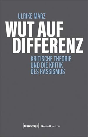 Bild des Verkufers fr Wut auf Differenz : Kritische Theorie und die Kritik des Rassismus zum Verkauf von AHA-BUCH GmbH
