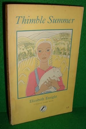 Seller image for THIMBLE SUMMER , Wiiner of the JohnnNewberry Medal [ Puffin Story Book No 89 ] for sale by booksonlinebrighton