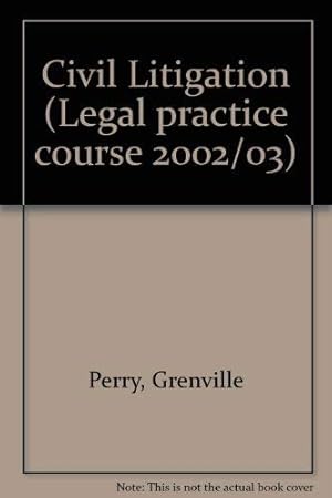 Bild des Verkufers fr Civil Litigation (Legal practice course 2002/03) zum Verkauf von WeBuyBooks