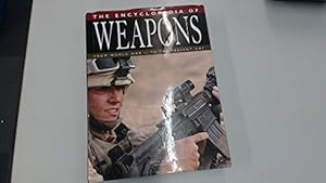 Bild des Verkufers fr The Encyclopedia of Weapons: From World War II to the Present Day zum Verkauf von WeBuyBooks