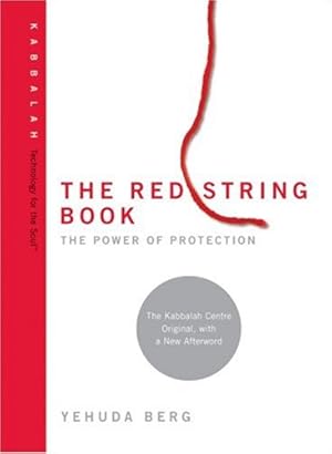 Seller image for The Red String Book: The Power of Protection (Technology for the Soul) for sale by ZBK Books