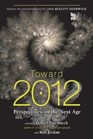 Immagine del venditore per Toward 2012: Perspectives on the Next Age venduto da ZBK Books