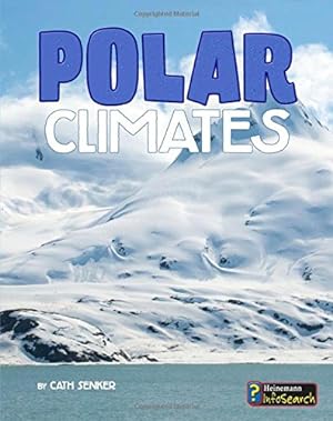 Immagine del venditore per Polar Climates (Focus on Climate Zones) venduto da ZBK Books