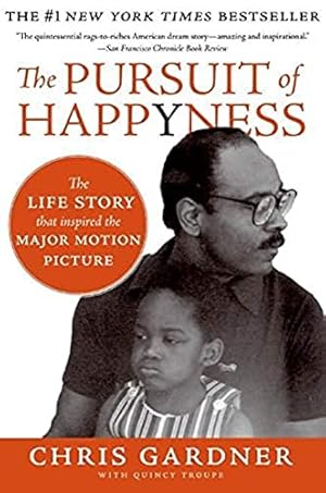 Imagen del vendedor de The Pursuit of Happyness: An NAACP Image Award Winner a la venta por ICTBooks