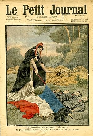"LE PETIT JOURNAL N°986 du 10/10/1909" LA CATASTROPHE DU DIRIGEABLE "RÉPUBLIQUE" : La France s'in...