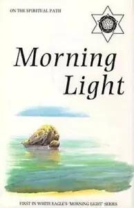 Seller image for Morning Light On The Spiritual Path (Living in the light) for sale by Heisenbooks