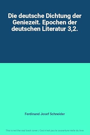 Bild des Verkufers fr Die deutsche Dichtung der Geniezeit. Epochen der deutschen Literatur 3,2. zum Verkauf von Ammareal