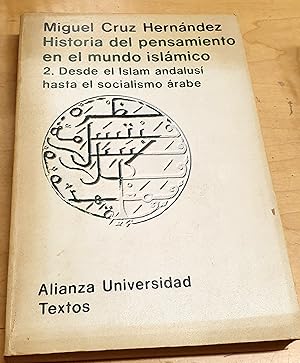 Imagen del vendedor de Historia del pensamiento en el mundo islmico 2. Desde el Islam andalus hasta el socialismo rabe a la venta por Outlet Ex Libris