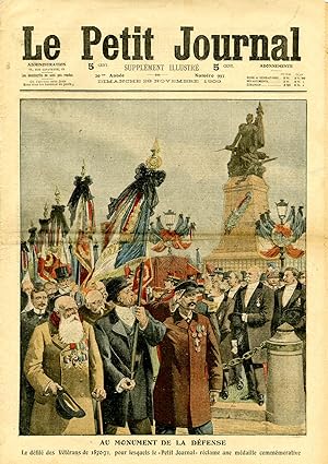 "LE PETIT JOURNAL N°993 du 28/11/1909" AU MONUMENT DE LA DÉFENSE : Le défilé des Vétérans de 1870...