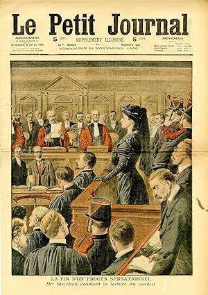 "LE PETIT JOURNAL N°992 du 21/11/1909" LA FIN D'UN PROCÈS SENSATIONNEL : Mme Steinheil écoutant l...