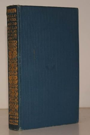 Seller image for Rollo at Work and Rollo at Play. [With Introduction by Lucy Crump.] FIRST APPEARANCE IN EVERYMAN for sale by Island Books