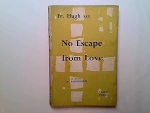 Seller image for No Escape from Love for sale by Goldstone Rare Books