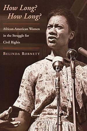 Seller image for How Long? How Long?: African American Women in the Struggle for Civil Rights for sale by ZBK Books