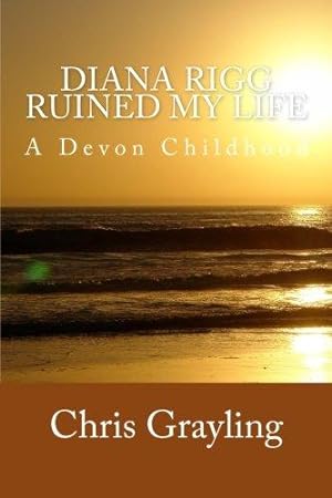Image du vendeur pour Diana Rigg Ruined My Life: A Devon Childhood mis en vente par WeBuyBooks 2