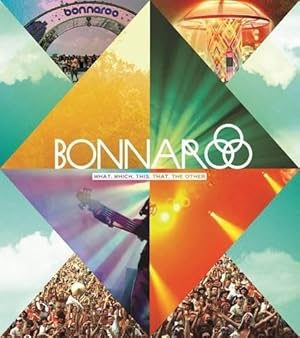 Seller image for Bonnaroo: What, Which, This, That, The Other for sale by ZBK Books