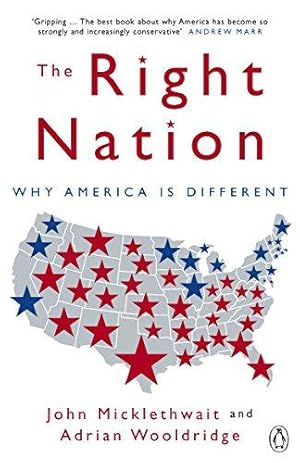 Seller image for The Right Nation: Why America is Different for sale by WeBuyBooks 2