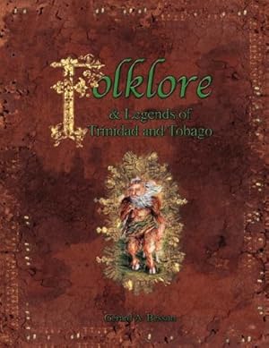 Seller image for Folklore & Legends of Trinidad and Tobago for sale by ZBK Books