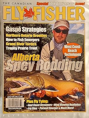 The Canadian Fly Fisher Magazine, Vol.10, No.1, February/April 2008