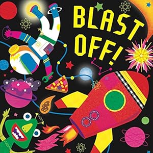 Imagen del vendedor de Blast Off! (Fluorescent Pop!) a la venta por ZBK Books